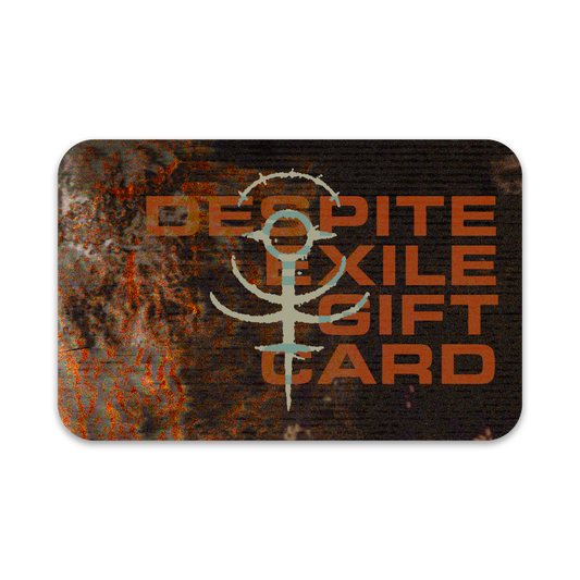 DESPITE EXILE GIFT CARD