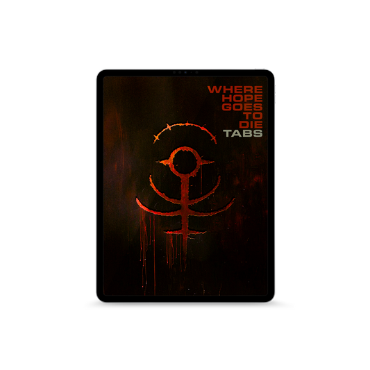 Where Hope Goes To Die Tabs